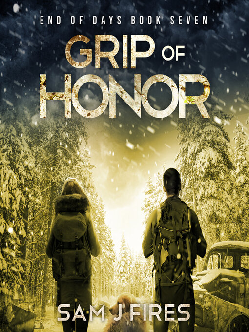 Title details for Grip of Honor by Sam J. Fires - Available